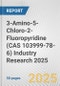 3-Amino-5-Chloro-2-Fluoropyridine (CAS 103999-78-6) Industry Research 2025: Global and Regional Market Trends 2019-2024 and Forecast to 2029 - Product Thumbnail Image