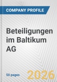 Beteiligungen im Baltikum AG Fundamental Company Report Including Financial, SWOT, Competitors and Industry Analysis- Product Image