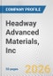 Headway Advanced Materials, Inc. Fundamental Company Report Including Financial, SWOT, Competitors and Industry Analysis - Product Thumbnail Image