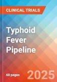 Typhoid Fever - Pipeline Insight, 2024- Product Image