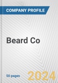 Beard Co. Fundamental Company Report Including Financial, SWOT, Competitors and Industry Analysis- Product Image