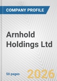 Arnhold Holdings Ltd. Fundamental Company Report Including Financial, SWOT, Competitors and Industry Analysis- Product Image