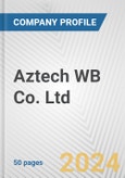 Aztech WB Co. Ltd. Fundamental Company Report Including Financial, SWOT, Competitors and Industry Analysis- Product Image