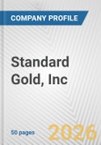 Standard Gold, Inc. Fundamental Company Report Including Financial, SWOT, Competitors and Industry Analysis- Product Image