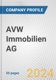AVW Immobilien AG Fundamental Company Report Including Financial, SWOT, Competitors and Industry Analysis- Product Image