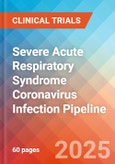 Severe Acute Respiratory Syndrome (SARS) Coronavirus Infection - Pipeline Insight, 2024- Product Image