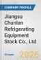 Jiangsu Chunlan Refrigerating Equipment Stock Co., Ltd. Fundamental Company Report Including Financial, SWOT, Competitors and Industry Analysis - Product Thumbnail Image
