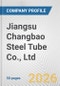 Jiangsu Changbao Steel Tube Co., Ltd. Fundamental Company Report Including Financial, SWOT, Competitors and Industry Analysis - Product Thumbnail Image