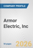 Armor Electric, Inc. Fundamental Company Report Including Financial, SWOT, Competitors and Industry Analysis- Product Image