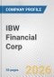 IBW Financial Corp. Fundamental Company Report Including Financial, SWOT, Competitors and Industry Analysis - Product Thumbnail Image