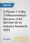 2-Fluoro-1.4-Bis-(Trifluoromethyl)-Benzene (CAS 887268-08-8) Industry Research 2025: Global and Regional Market Trends 2019-2024 and Forecast to 2029 - Product Thumbnail Image