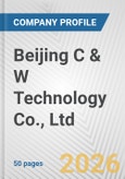 Beijing C & W Technology Co., Ltd. Fundamental Company Report Including Financial, SWOT, Competitors and Industry Analysis- Product Image