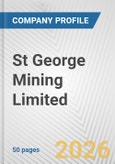 St George Mining Limited Fundamental Company Report Including Financial, SWOT, Competitors and Industry Analysis- Product Image