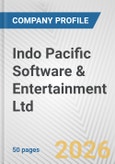 Indo Pacific Software & Entertainment Ltd. Fundamental Company Report Including Financial, SWOT, Competitors and Industry Analysis- Product Image