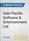 Indo Pacific Software & Entertainment Ltd. Fundamental Company Report Including Financial, SWOT, Competitors and Industry Analysis - Product Thumbnail Image