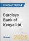 Barclays Bank of Kenya Ltd. Fundamental Company Report Including Financial, SWOT, Competitors and Industry Analysis - Product Thumbnail Image