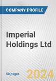 Imperial Holdings Ltd. Fundamental Company Report Including Financial, SWOT, Competitors and Industry Analysis- Product Image