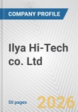Ilya Hi-Tech co. Ltd. Fundamental Company Report Including Financial, SWOT, Competitors and Industry Analysis- Product Image