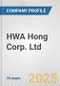 HWA Hong Corp. Ltd. Fundamental Company Report Including Financial, SWOT, Competitors and Industry Analysis - Product Thumbnail Image