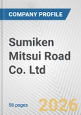 Sumiken Mitsui Road Co. Ltd. Fundamental Company Report Including Financial, SWOT, Competitors and Industry Analysis- Product Image