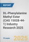 DL-Phenylalanine Methyl Ester (CAS 15028-44-1) Industry Research 2025: Global and Regional Market Trends 2019-2024 and Forecast to 2029 - Product Thumbnail Image