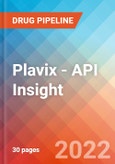 Plavix - API Insight, 2022- Product Image