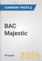 BAC Majestic Fundamental Company Report Including Financial, SWOT, Competitors and Industry Analysis - Product Thumbnail Image