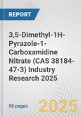 3,5-Dimethyl-1H-Pyrazole-1-Carboxamidine Nitrate (CAS 38184-47-3) Industry Research 2025: Global and Regional Market Trends 2019-2024 and Forecast to 2029- Product Image