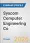 Syscom Computer Engineering Co. Fundamental Company Report Including Financial, SWOT, Competitors and Industry Analysis - Product Thumbnail Image