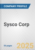 Sysco Corp. Fundamental Company Report Including Financial, SWOT, Competitors and Industry Analysis- Product Image