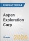 Aspen Exploration Corp. Fundamental Company Report Including Financial, SWOT, Competitors and Industry Analysis - Product Thumbnail Image