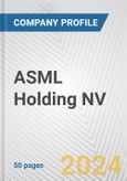 ASML Holding NV Fundamental Company Report Including Financial, SWOT, Competitors and Industry Analysis- Product Image