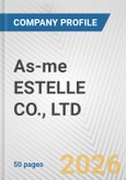 As-me ESTELLE CO., LTD. Fundamental Company Report Including Financial, SWOT, Competitors and Industry Analysis- Product Image