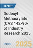 Dodecyl Methacrylate (CAS 142-90-5) Industry Research 2025: Global and Regional Market Trends 2019-2024 and Forecast to 2029- Product Image