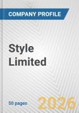 Style Limited Fundamental Company Report Including Financial, SWOT, Competitors and Industry Analysis- Product Image