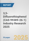 3,5-Difluorothiophenol (CAS 99389-26-1) Industry Research 2025: Global and Regional Market Trends 2019-2024 and Forecast to 2029- Product Image