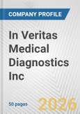 In Veritas Medical Diagnostics Inc. Fundamental Company Report Including Financial, SWOT, Competitors and Industry Analysis- Product Image