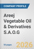 Areej Vegetable Oil & Derivatives S.A.O.G. Fundamental Company Report Including Financial, SWOT, Competitors and Industry Analysis- Product Image