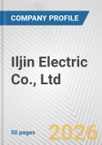 Iljin Electric Co., Ltd. Fundamental Company Report Including Financial, SWOT, Competitors and Industry Analysis- Product Image