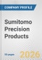 Sumitomo Precision Products Fundamental Company Report Including Financial, SWOT, Competitors and Industry Analysis - Product Thumbnail Image
