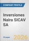 Inversiones Naira SICAV SA Fundamental Company Report Including Financial, SWOT, Competitors and Industry Analysis - Product Thumbnail Image