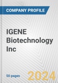 IGENE Biotechnology Inc. Fundamental Company Report Including Financial, SWOT, Competitors and Industry Analysis- Product Image
