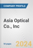 Asia Optical Co., Inc. Fundamental Company Report Including Financial, SWOT, Competitors and Industry Analysis- Product Image