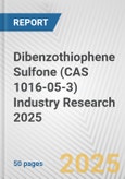 Dibenzothiophene Sulfone (CAS 1016-05-3) Industry Research 2025: Global and Regional Market Trends 2019-2024 and Forecast to 2029- Product Image