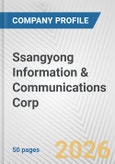 Ssangyong Information & Communications Corp. Fundamental Company Report Including Financial, SWOT, Competitors and Industry Analysis- Product Image