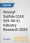 Dinonyl Sulfide (CAS 929-98-6) Industry Research 2025: Global and Regional Market Trends 2019-2024 and Forecast to 2029 - Product Thumbnail Image