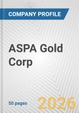 ASPA Gold Corp. Fundamental Company Report Including Financial, SWOT, Competitors and Industry Analysis- Product Image
