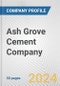 Ash Grove Cement Company Fundamental Company Report Including Financial, SWOT, Competitors and Industry Analysis - Product Thumbnail Image