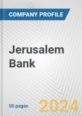 Jerusalem Bank Fundamental Company Report Including Financial, SWOT, Competitors and Industry Analysis- Product Image