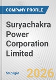 Suryachakra Power Corporation Limited Fundamental Company Report Including Financial, SWOT, Competitors and Industry Analysis- Product Image